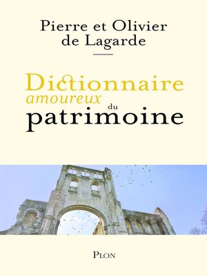 cover image of Dictionnaire amoureux du Patrimoine